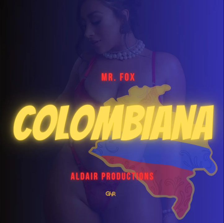 Mr Fox & Aldair Productions - Colombiana
